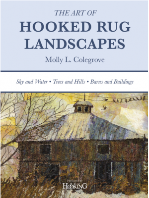 The Art of Hooked Rug Landscapes