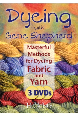 Dyeing with Gene Shepherd - DVD Set