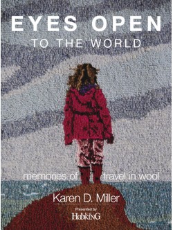 Eyes Open to the World: Memories of Travel in Wool