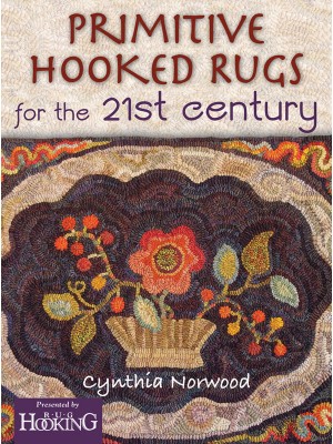 Primitive Hooked Rugs for the 21st Century