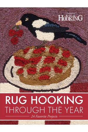 Rug Hooking Through the Year